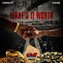 What's It Worth (Explicit)