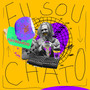 Eu Sou Chato (Explicit)