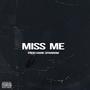 Miss Me (Explicit)