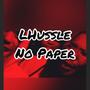 LHussle No Paper (Explicit)