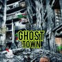 Ghost Town