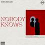 NOBODY KNOWS