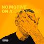 No Motive On A Wednesday (Explicit)