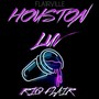 Houston Luv (Explicit)