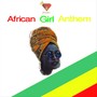 African Girl Anthem