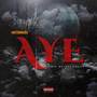 Aye (Explicit)