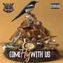 Come Fly With Us (Explicit)