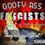 Goofy Ass Fascists (feat. 20thCenturySappho) [Explicit]