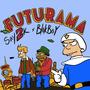 Futurama (feat. Blokboylee) [Explicit]