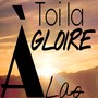 A toi la gloire