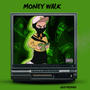 Money Walk (Explicit)