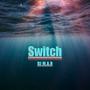 Switch (feat. Boddie Hi)