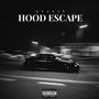 Hood Escape (Explicit)