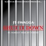 Shut It Down (feat. Vicious V) [Explicit]