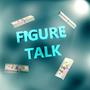 Figure Talk (feat. Purplereiign) [Explicit]