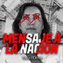 Mensaje a la Nacion (Explicit)