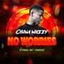 No Worries (feat. Oluwa Whizzy)