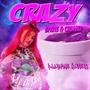 Crazy (Sprite & Chopped) (feat. DJ Lil Sprite) [Explicit]