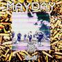 MAYDAY! (Explicit)