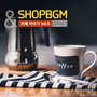 shopBGM & J-Clef 카페이야기 Vol.8