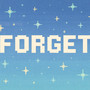 Forget