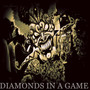 DIAMONDS IN A GAME