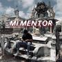 Mi Mentor (Explicit)