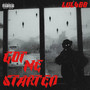 Got Me Started (Explicit)