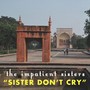 Sister Don't Cry