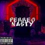 Perreo Nasty (feat. Drakomafia, Lian Liancito, Juliano chieff & Jeyma glock) [Explicit]