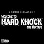 Welcome to Hard Knock the Mixtape (Explicit)