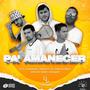 Pa' Amanecer (feat. Yanguaro, Anthony Darex, Gc El Ilusionista & Son de Pueblo)