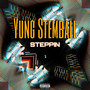 Steppin (Explicit)