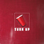 TURN UP (Explicit)