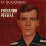 O Sucesso Na Voz de Fernando Pereira -