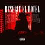 Reserve el Hotel (Explicit)