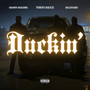 Duckin (Explicit)