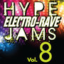 Hype Electro-Rave Jams, Vol. 8