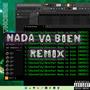 Nada va bien (Remix)