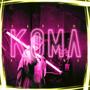 Koma (feat. Ratstor)