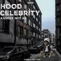 Hood celebrity (Explicit)