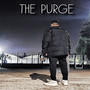 The purge (Explicit)