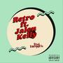 Retro (feat. Jalen Kelly) [Explicit]