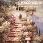 Reconsider (feat. Emily C)