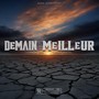 Demain sera meilleur (Explicit)