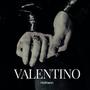 VALENTINO (Explicit)