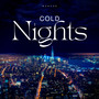 Cold Nights (Fstyle) [Explicit]