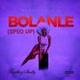 BOLANLE (Speed Up)