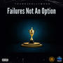 Failures Not A Option (Explicit)