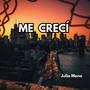 Me Creci (Explicit)